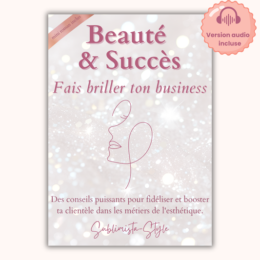 Beauté & Succès – Fais briller ton business